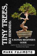 Tiny Trees, Big Rewards