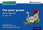 Read Write Inc. Phonics: The Poor Goose (Blue Set 6 Storybook 2)
