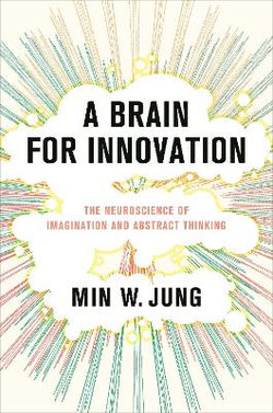 A Brain for Innovation