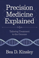 Precision Medicine Explained: Tailoring Treatment to the Genome