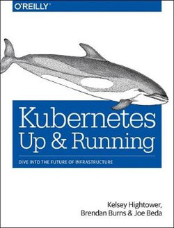 Kubernetes -Up and Running