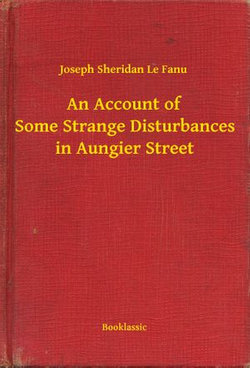 An Account of Some Strange Disturbances in Aungier Street