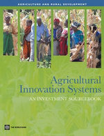 Agricultural Innovation Systems: An Investment Sourcebook