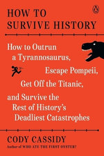 How to Survive History
