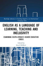 English As a Language of Learning, Teaching and Inclusivity