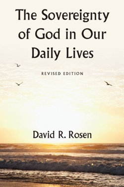 The Sovereignty of God in Our Daily Lives The Sovereignty of God in Our Daily Lives