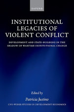 Institutional Legacies of Violent Conflict