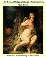 The $30,000 Bequest and Other Stories