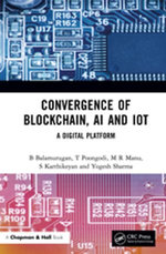 Convergence of Blockchain, AI and IoT