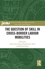 The Question of Skill in Cross-Border Labour Mobilities