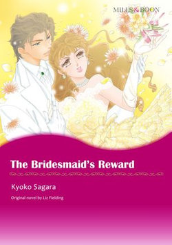 THE BRIDESMAID'S REWARD (Mills & Boon Comics)