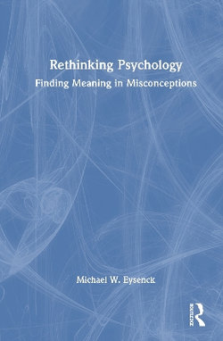 Rethinking Psychology Rethinking Psychology