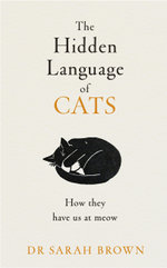 The Hidden Language of Cats