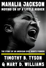 Mahalia Jackson, Moving On Up a Little Higher