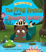 The Frog Prince Saves Sleeping Beauty