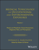 Medical Toxicology of Occupational and Environmental Exposures, Volume 1