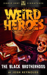 Weird Heroes, Book 3: The Black Brotherhood