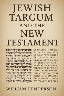 Jewish Targum and the New Testament