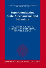 Superconducting State: Mechanisms and Materials