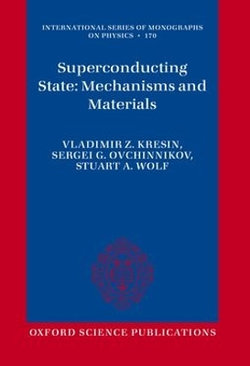 Superconducting State: Mechanisms and Materials