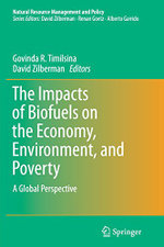The Impacts of Biofuels on the Economy, Environment, and Poverty
