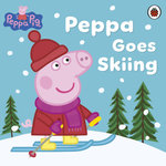 Peppa Pig: Peppa Goes Skiing