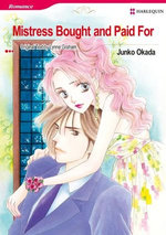 Mistress Bought and Paid For (Harlequin Comics)