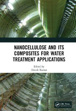 Nanocellulose and Its Composites for Water Treatment Applications Nanocellulose and Its Composites for Water Treatment Applications