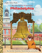 My Little Golden Book About Philadelphia