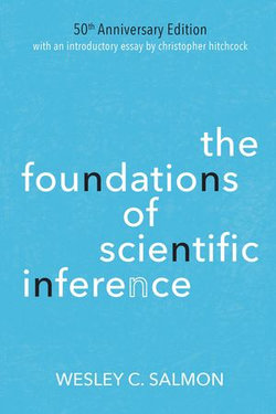 The Foundations of Scientific Inference The Foundations of Scientific Inference