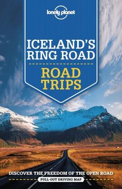 Lonely Planet: Iceland's Ring Road 