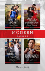 Modern Box Set 1-4 March 2025/Carrying A Sicilian Secret/His Enemy's Italian Surrender/On His Bride's Terms/Engaged In Deception