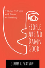 People Are No Damn Good