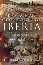 The Roman Occupation of Iberia