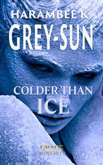 Colder Than Ice