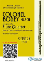 C Flute 2 part of "Colonel Bogey" for Flute Quartet