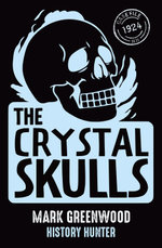 The Crystal Skulls
