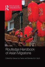Routledge Handbook of Asian Migrations Routledge Handbook of Asian Migrations