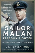 'Sailor' Malan - Freedom Fighter