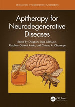 Apitherapy for Neurodegenerative Diseases