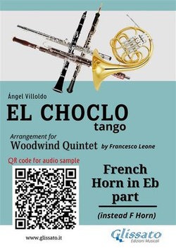 French Horn in Eb part "El Choclo" tango for Woodwind Quintet