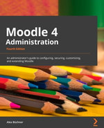 Moodle 4 Administration