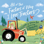 All of the Factors of Why I Love Tractors