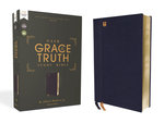 The NASB Grace and Truth Study Bible