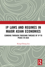 IP Laws and Regimes in Major Asian Economies