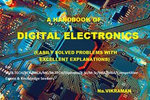 A HANDBOOK OF DIGITAL ELECTRONICS EASILY SOLVED PROBLEMS WITH EXCELLENT EXPLANATIONS