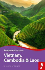 Vietnam, Cambodia & Laos