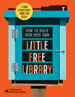 How to Build Your Very Own Little Free Library