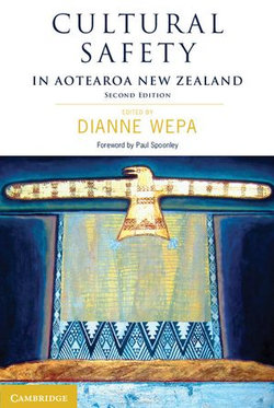 Cultural Safety in Aotearoa New Zealand Cultural Safety in Aotearoa New Zealand