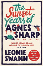The Sunset Years of Agnes Sharp